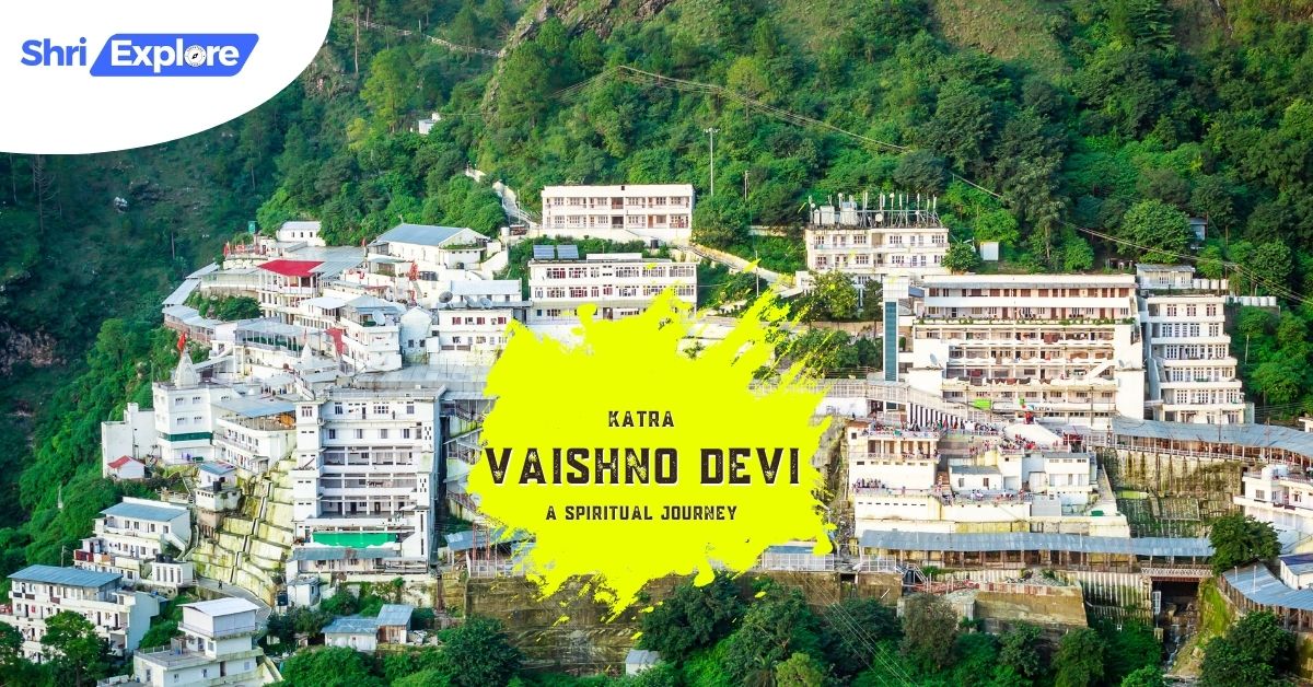 Katra Vaishno Devi www.shriexplore.com