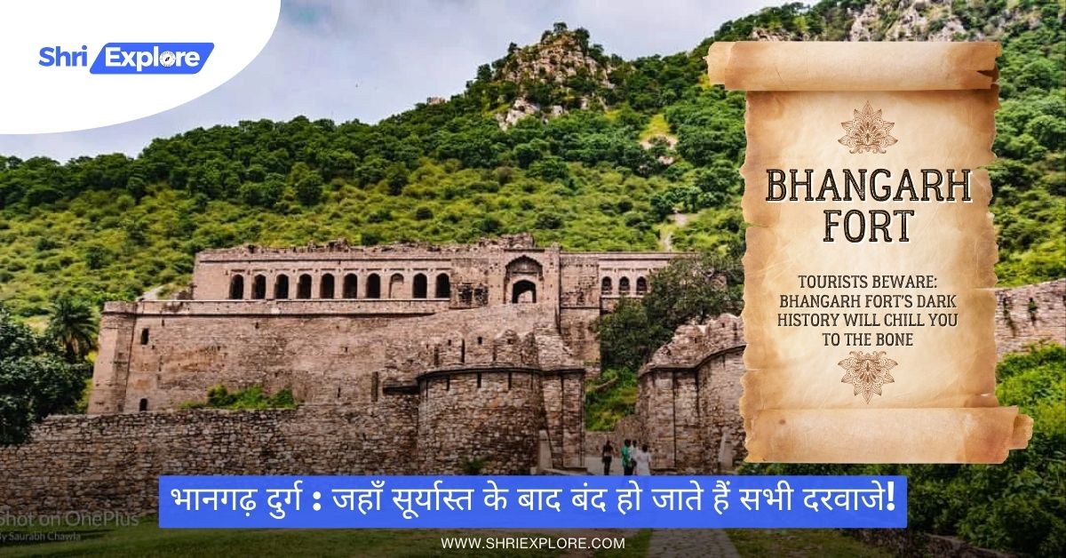 Tourists Beware Bhangarh Fort's Dark History Will Chill You to the Bone www.shriexplore.com